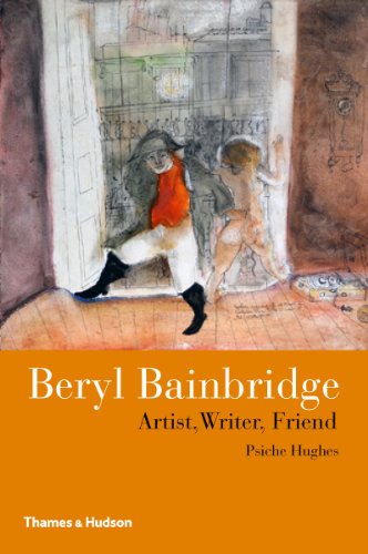 Beryl Bainbridge: Artist, Writer, Friend