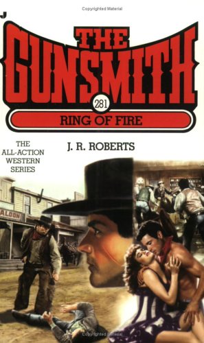 Ring of Fire (The Gunsmith, Book 281)