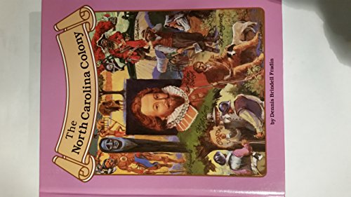 North Carolina Colony (The Thirteen Colonies)