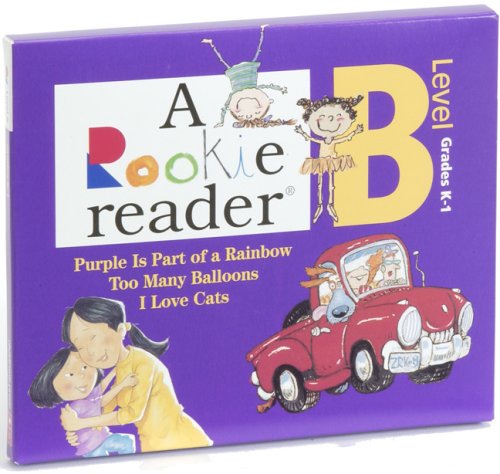 A Rookie Reader: Purple Is Part of a Rainbow, Too Many Balloons, I Love Cats: Level B, Grades K-1 (Rookie Readers)