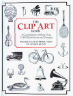 The Clip Art Book: A Compilation of More Than 5,000 Illustrations and Designs