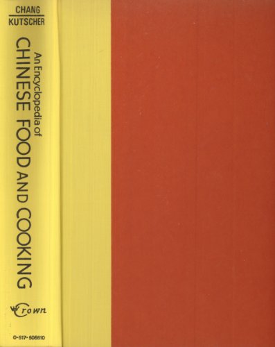 Encyclopedia of Chinese Food and Cooking