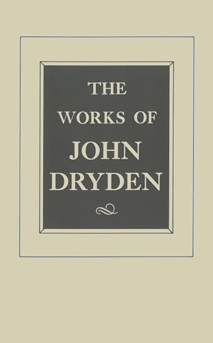 The Works of John Dryden, Volume IX: Plays: The Indian Emperour, Secret Love, Sir Martin Mar-all: 9
