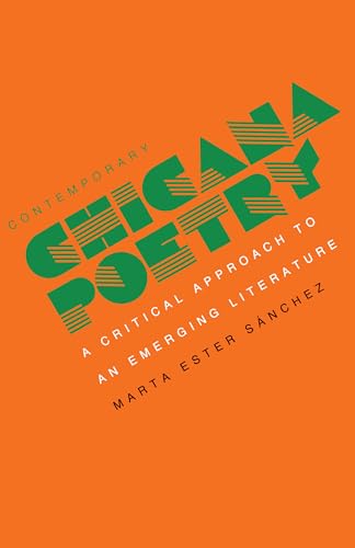Contemporary Chicana Poetry: A Critical Approach to an Emerging Literature
