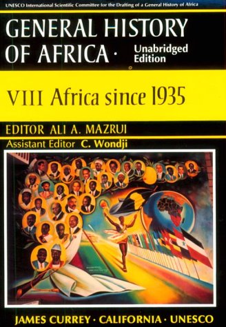 Africa Since 1935: 8 (UNESCO General History of Africa)