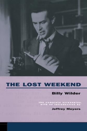 Lost Weekend: The Complete Screenplay