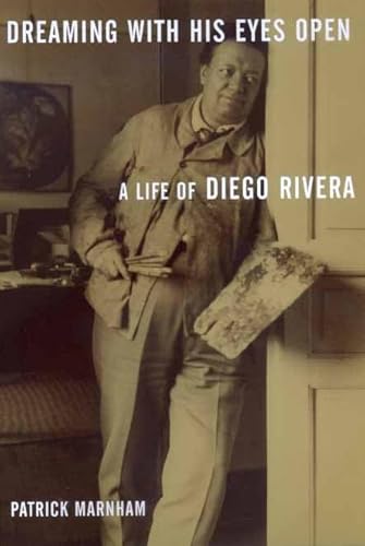 Dreaming with His Eyes Open: A Life of Diego Rivera (Discovery Series)
