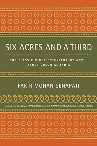 Six Acres and a Third: The Classic Nineteenth-Century Novel about Colonial India
