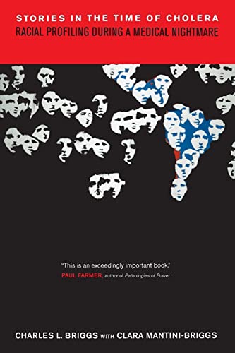 Stories in the Time of Cholera: Racial Profiling During a Medical Nightmare