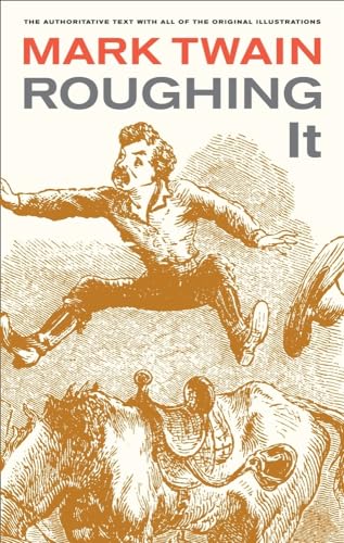 Roughing It (Volume 8) (Mark Twain Library)