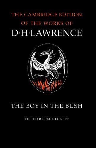 The Boy in the Bush (The Cambridge Edition of the Works of D. H. Lawrence)