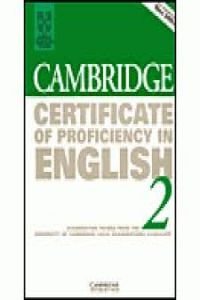 Cambridge Certificate of Proficiency in English 2 Student's Book: Examination papers from the University of Cambridge Local Examinations Syndicate