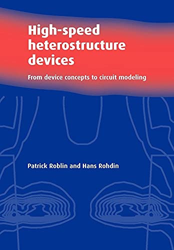 High-Speed Heterostructure Devices: From Device Concepts to Circuit Modeling