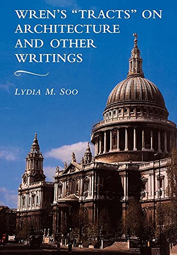 Wren's "Tracts" on Architecture