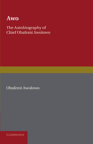 Awo: The Autobiography of Chief Obafemi Awolowo