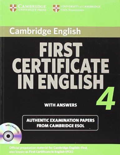 Cambridge First Certificate in English 4 for Updated Exam Self-study Pack (Student's Book with answers and Audio CDs (2)): Official Examination Papers from University of Cambridge ESOL Examinations