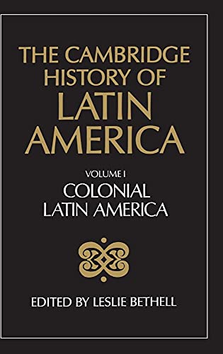 The Cambridge History of Latin America