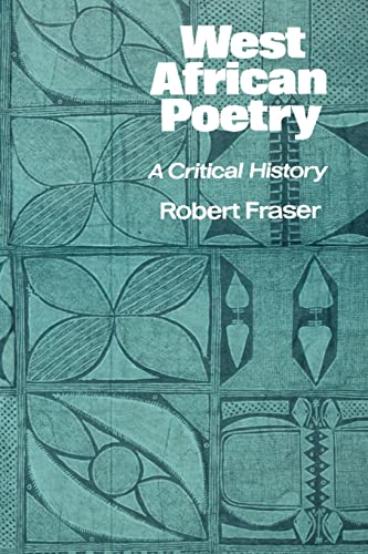West African Poetry: A Critical History