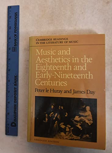 Music and Aesthetics in the Eighteenth and Early Nineteenth Centuries (Cambridge Readings in the Literature of Music)