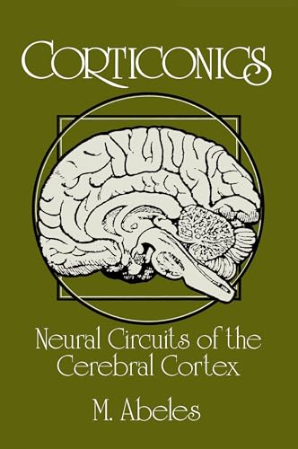 Corticonics: Neural Circuits of the Cerebral Cortex