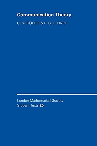 Communication Theory (London Mathematical Society Student Texts, Series Number 20)