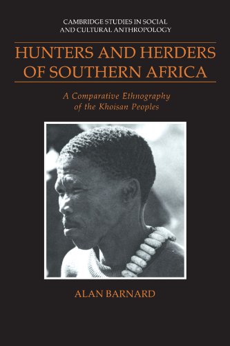 Hunters and Herders of Southern Africa: A Comparative Ethnography of the Khoisan Peoples