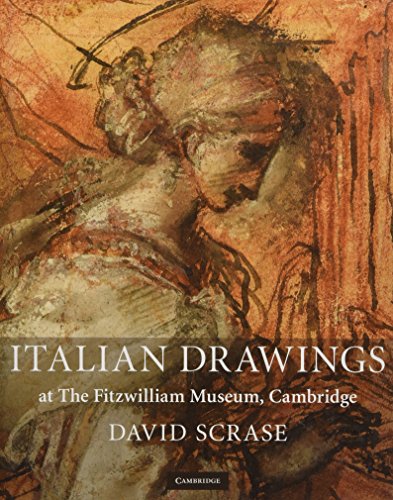 Italian Drawings at the Fitzwilliam Museum, Cambridge