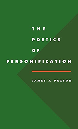 The Poetics of Personification: 6 (Literature, Culture, Theory, Series Number 6)