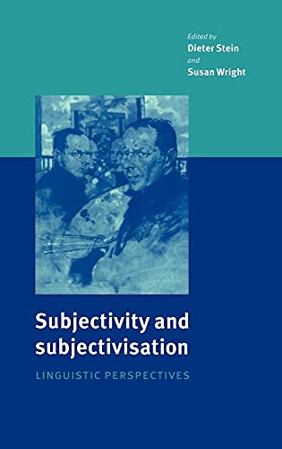 Subjectivity and Subjectivisation: Linguistic Perspectives
