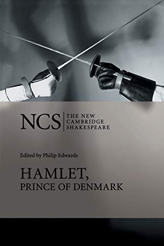 Hamlet, Prince of Denmark (The New Cambridge Shakespeare)