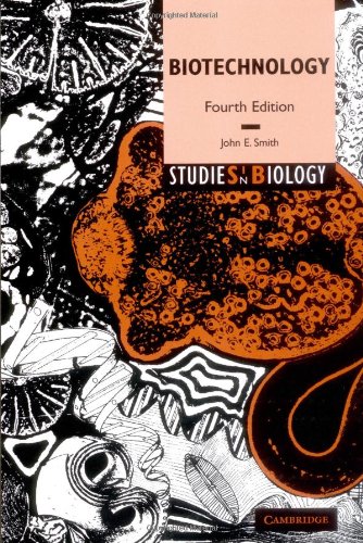 Biotechnology 4ed (Studies in Biology)
