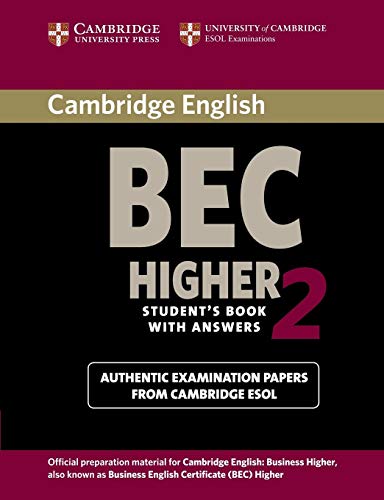Cambridge Bec Higher 2: Examination Papers from University of Cambridge ESOL Examinations: English for Speakers of Other L (Bec Practice Tests)