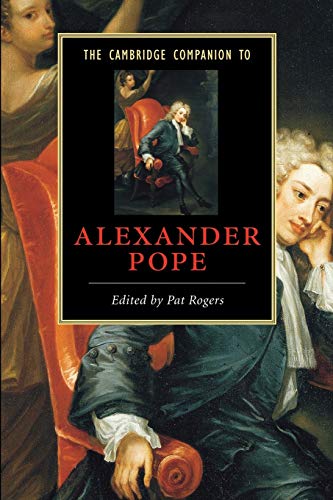 The Cambridge Companion to Alexander Pope (Cambridge Companions to Literature)
