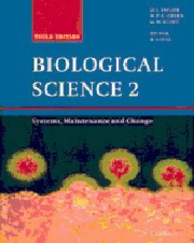 Biological Science 2: Systems, Maintenance and Change