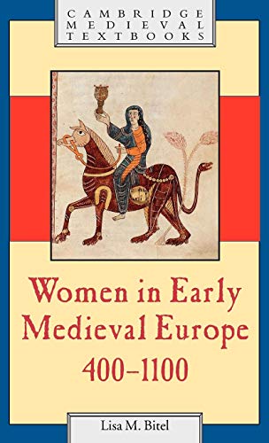 Women in Early Medieval Europe, 400 1100 (Cambridge Medieval Textbooks)
