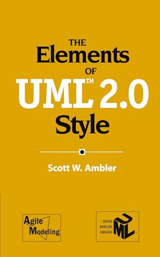 The Elements of UML™ 2.0 Style