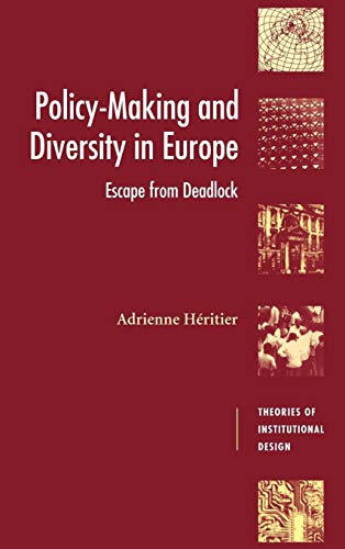 Policy-Making and Diversity in Europe: Escape from Deadlock