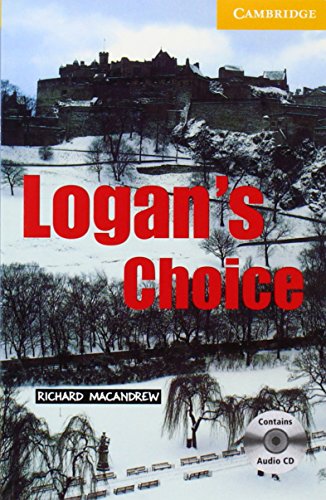 Logan's Choice Level 2 Elementary/Lower Intermediate Book with Audio CD Pack