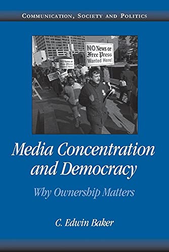 Media Concentration and Democracy