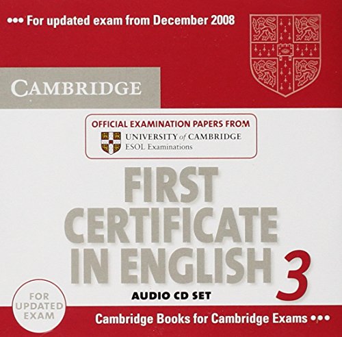 Cambridge First Certificate in English 3 for Updated Exam Audio CDs (2): Examination Papers from University of Cambridge ESOL Examinations