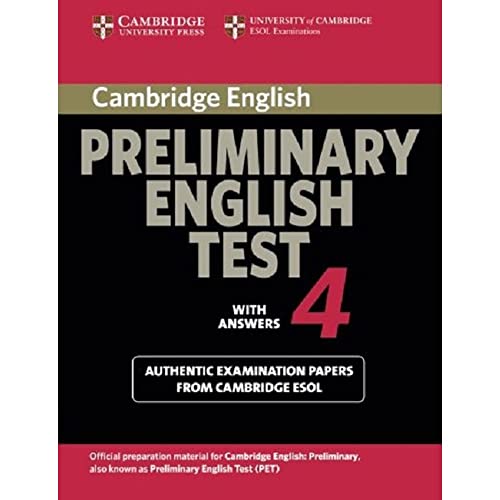 Cambridge Preliminary English Test 4 Student's Book with Answers: Examination Papers from the University of Cambridge ESOL Examinations (PET Practice Tests)