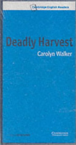 Deadly Harvest Level 6 Audio Cassette Set (3 Cassettes) (Cambridge English Readers)
