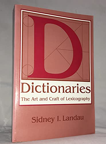 Dictionaries: Art Lexicography 2ed: The Art and Craft of Lexicography