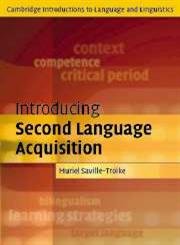 Introducing Second Language Acquisition (Cambridge Introductions to Language and Linguistics)