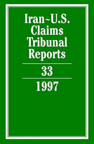 Iran-U.S. Claims Tribunal Reports: Volume 33