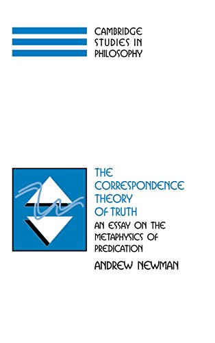 The Correspondence Theory of Truth: An Essay on the Metaphysics of Predication