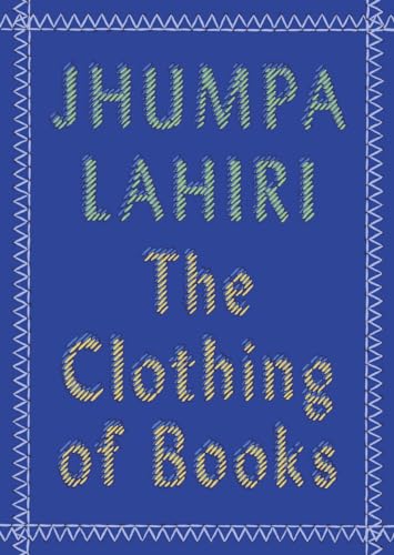 The Clothing of Books: An Essay