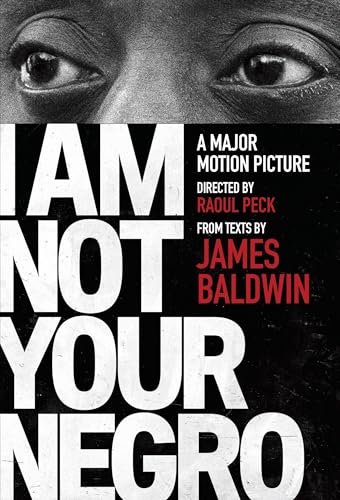 I Am Not Your Negro (Vintage International)