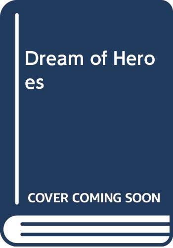 Dream of Heroes