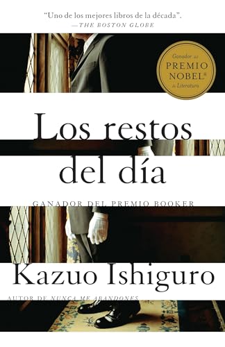 Los restos del día / The Remains of the Day (Spanish Edition)